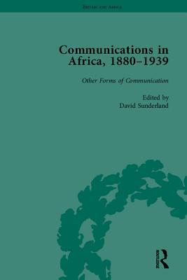 Full Download Communications in Africa, 1880 - 1939, Volume 5 - David Sunderland file in PDF