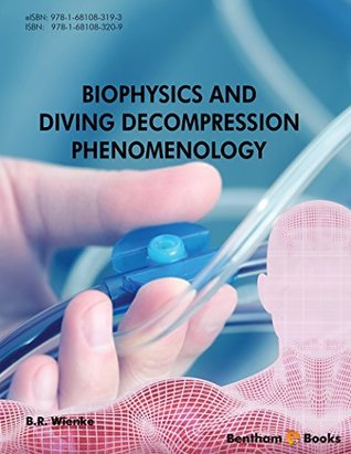 Read Biophysics and Diving Decompression Phenomenology - Bruce Wienke file in PDF