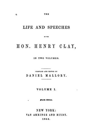 Read The Life and Speeches of the Hon. Henry Clay - Volume I - Henry Clay file in PDF