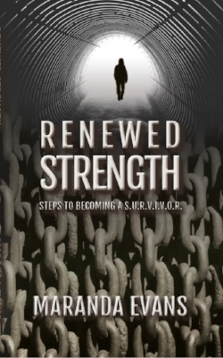 Download Renewed Strength: Steps to Becoming A S.U.R.V.I.V.O.R - Maranda Evans | ePub