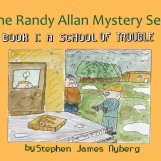 Download A School of Trouble (The Randy Allan Mystery Series #1) - Stephen J. Nyberg | ePub