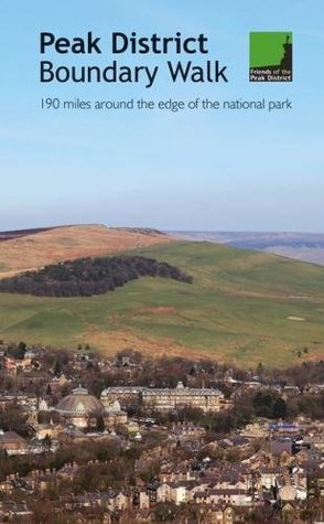 Read Online Peak District Boundary Walk: 190 Miles Around the Edge of the National Park - Andrew McCloy file in ePub