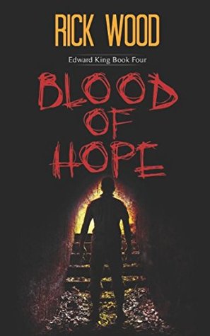 Download Blood of Hope: A Powerful Supernatural Sequel - Rick Wood file in PDF