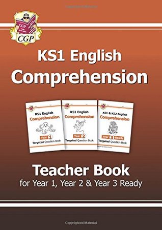 Read Online New KS1 English Targeted Comprehension: Teacher Book for Year 1, Year 2 & Year 3 Ready - CGP Books | PDF