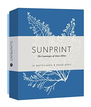 Read Online NOT A BOOK: Sunprint Notecards: The Cyanotypes of Anna Atkins -  file in ePub