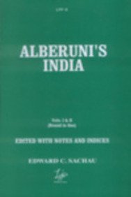 Read Online Alberuni's India: An Account of the Religion, Philosophy, Literature, Geography, Chronology, Astronomy, Customs, Laws and Astrology of India About AD 1030 - Eduard Sachau | ePub