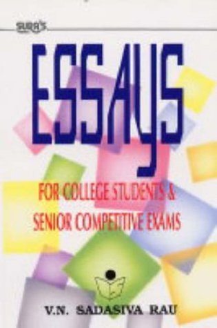 Full Download Essays for College Level and Competitive Exams - V.N. Sadasiva Rau | PDF