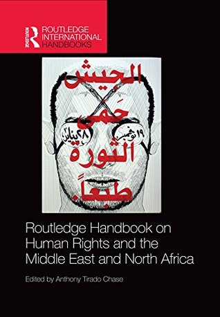 Full Download Routledge Handbook on Human Rights and the Middle East and North Africa (Routledge International Handbooks) - Anthony Chase | PDF