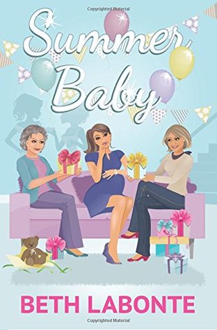 Download Summer Baby: A Novella (The Summer Series) (Volume 3) - Beth Labonte file in PDF