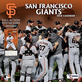 Read San Francisco Giants 2018 12x12 Team Wall Calendar -  | PDF