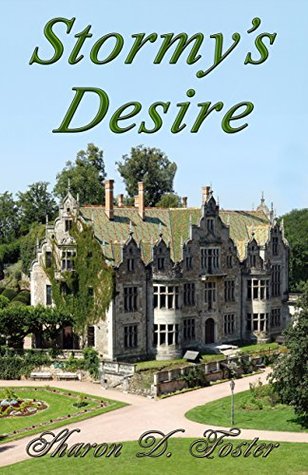 Full Download Stormy's Desire (The PerfectPeace Collection) - Sharon D. Foster file in ePub