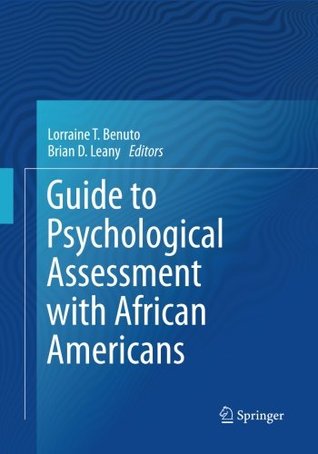 Read Guide to Psychological Assessment with African Americans - Lorraine T. Benuto file in ePub