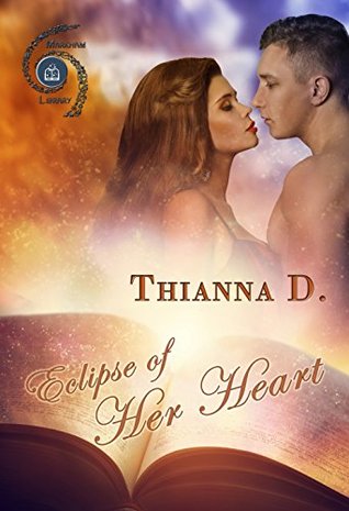 Download Eclipse of Her Heart (The Markham Library Book 2) - Thianna D. | ePub
