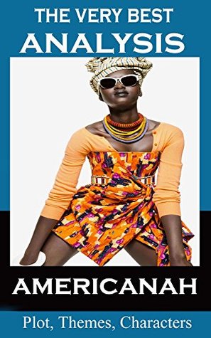 Full Download Analysis -Americanah - The Very Best Study Guide - Major Malloy file in ePub