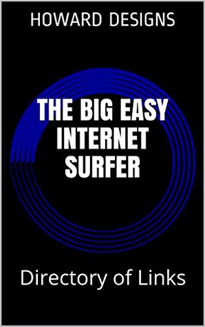 Download The Big Easy Internet Surfer: Directory of Links - Howard Designs file in PDF