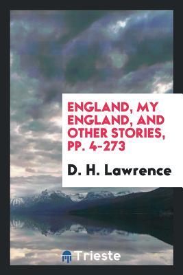 Download England, My England, and Other Stories, Pp. 4-273 - D.H. Lawrence | ePub