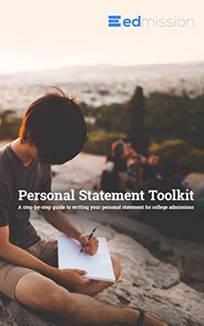 Download Personal Statement Toolkit - A step-by-step guide to writing your personal statement for college admissions - Angela Choy | ePub