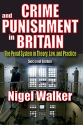 Download Crime and Punishment in Britain: The Penal System in Theory, Law, and Practice - Russell Smith | ePub