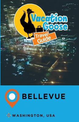 Read Online Vacation Sloth Travel Guide Bellevue Washington, USA - Richard Mayor | PDF