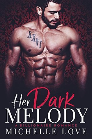 Download Her Dark Melody: A Billionaire Romance (Season of Desire Book 3) - Michelle Love | PDF