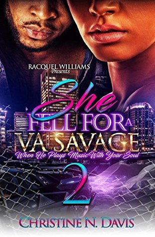 Full Download She Fell for a VA Savage, When He Plays Music with Your Soul 2 - Christine N. Davis file in ePub
