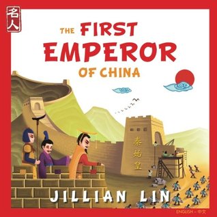 Download The First Emperor Of China: The Story of Qin Shihuang - in English and Chinese - Jillian Lin | PDF