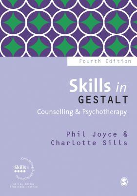 Download Skills in Gestalt Counselling & Psychotherapy - Phil Joyce | PDF