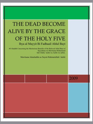 Download The Dead Become Alive By The Grace of The Holy Five - جلال الدين السيوطي file in ePub