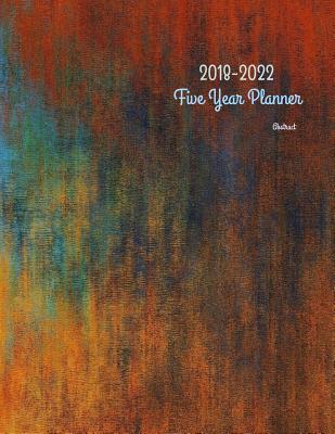 Read 2018 - 2022 Abstract Five Year Planner: 2018-2022 Monthly Schedule Organizer - Agenda Planner for the Next Five Years/60 Months Calendar - 8.5 X 11 Inches (12/2017 and 01/2023 Included) - Tashena Ebanks | PDF