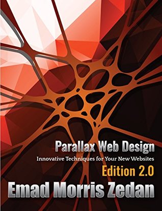 Full Download Parallax Web Design: Innovative Techniques for Your New Websites - Emad Morris Zedan | ePub