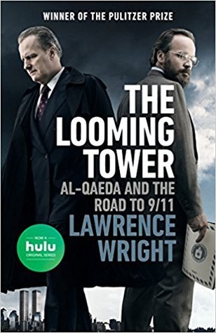 Read Online The Looming Tower: Al-Qaeda and the Road to 9/11 - Lawrence Wright file in ePub