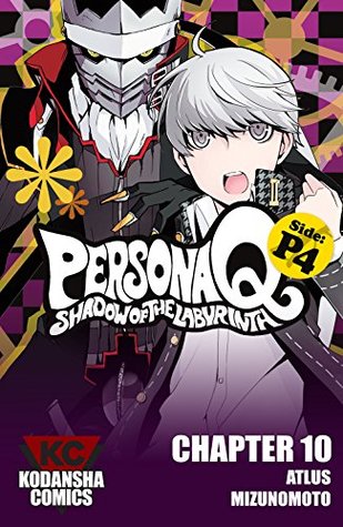 Read Persona Q: Shadow of the Labyrinth Side: P4 #10 (Persona Q: The Shadow of the Labyrinth) - Mizunomoto | ePub