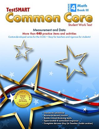 Download TestSMART® Common Core Mathematics Work Text, Grade 4, Book III - Measurement and Data - Lori Mammen | PDF
