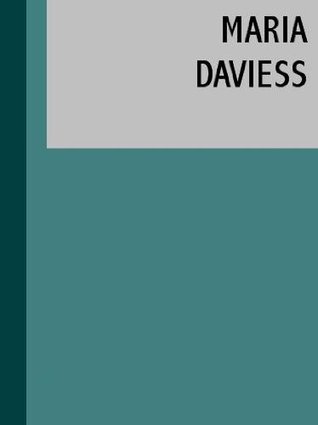 Read The Essential Maria Thompson Daviess Collection (11 books) - Maria Thompson Daviess file in PDF