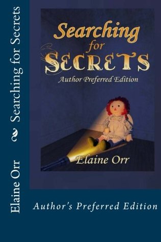 Download Searching for Secrets: Author's Preferred Edition - Elaine L. Orr file in ePub