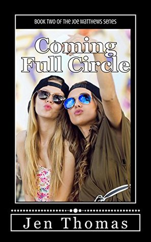 Download Coming Full Circle (Joe Matthews Series Book 2) - Jen Thomas file in ePub