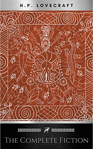 Read H. P. Lovecraft: The Complete Collection. (With Accompanying Facts): 62 Short Stories and 5 Novellas. - H.P. Lovecraft | ePub