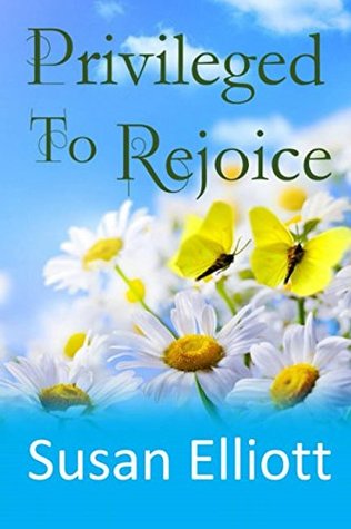 Download Privileged to Rejoice: A Hearts on Fire Study - Susan D. Elliott file in ePub