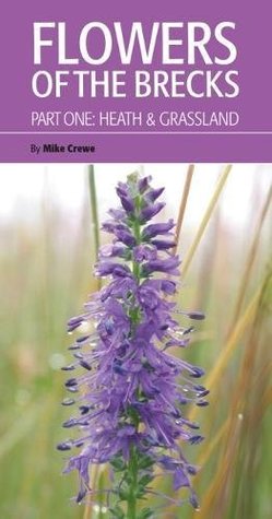 Full Download Flowers of the Brecks (Brecks Wildlife Guides) - Mike Crewe file in PDF