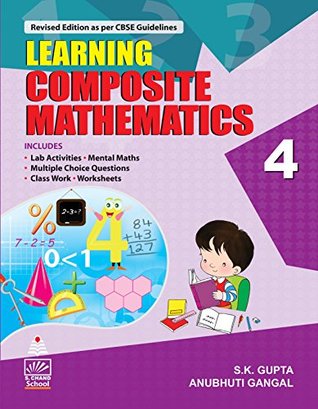 Full Download Learning Composite Mathematics - Class 4 (For 2019 Exam) - S. K. Gupta file in ePub