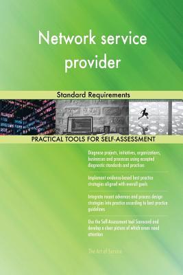 Download Network service provider Standard Requirements - Gerardus Blokdyk file in ePub