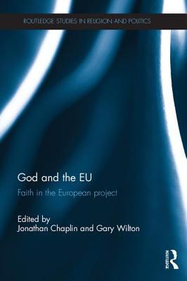Download God and the Eu: Faith in the European Project - Jonathan Chaplin file in ePub