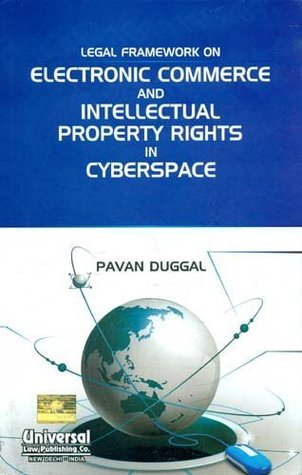 Download Legal Framework on Electronic Commerce and Intellectual Property Rights in Cyberspace - Duggal Pavan | PDF