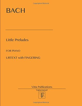 Read Little Preludes: 19 Little Preludes. Urtext with Fingering - Bach file in PDF