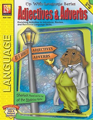 Read Online Up With Language Series: Adjectives & Adverbs   Reproducible Activity Book - Kitty Scharf | ePub