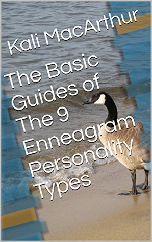 Download The Basic Guides of The 9 Enneagram Personality Types (The Basic Series Book 2) - Kali MacArthur | PDF