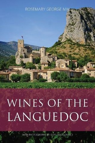 Read Wines of the Languedoc (The Infinite Ideas Classic Wine Library) - Rosemary George file in PDF