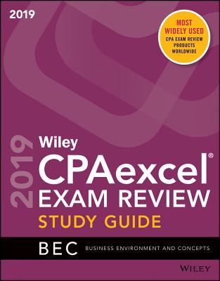 Read Online Wiley Cpaexcel Exam Review 2019 Study Guide: Business Environment and Concepts - Wiley file in ePub
