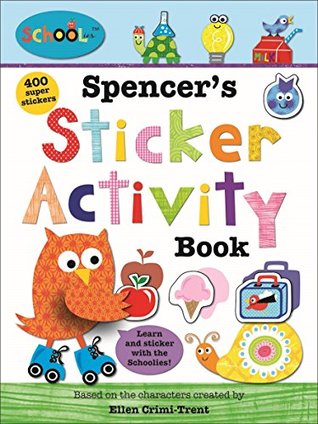 Read Spencer's Sticker Activity Book (Schoolies Sticker Activity Books) - Ellen Crimi-Trent file in PDF