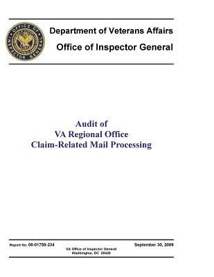Download Audit of Va Regional Office Claim-Related Mail Processing - Office of the Investigator General file in PDF